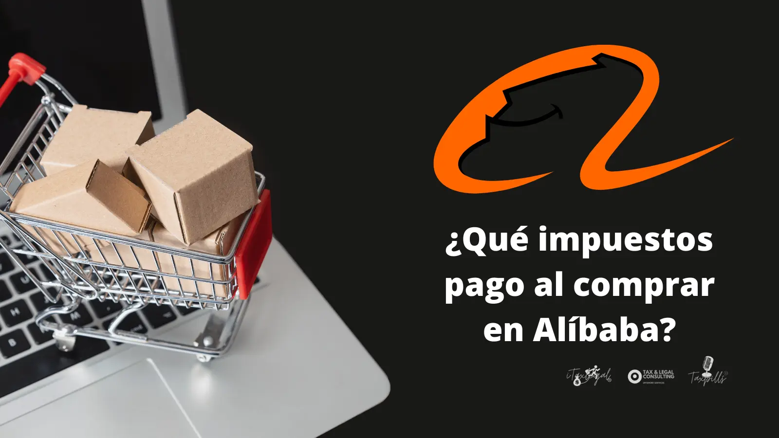 alibaba fletes impuestos - Cuánto impuesto paga Alibaba