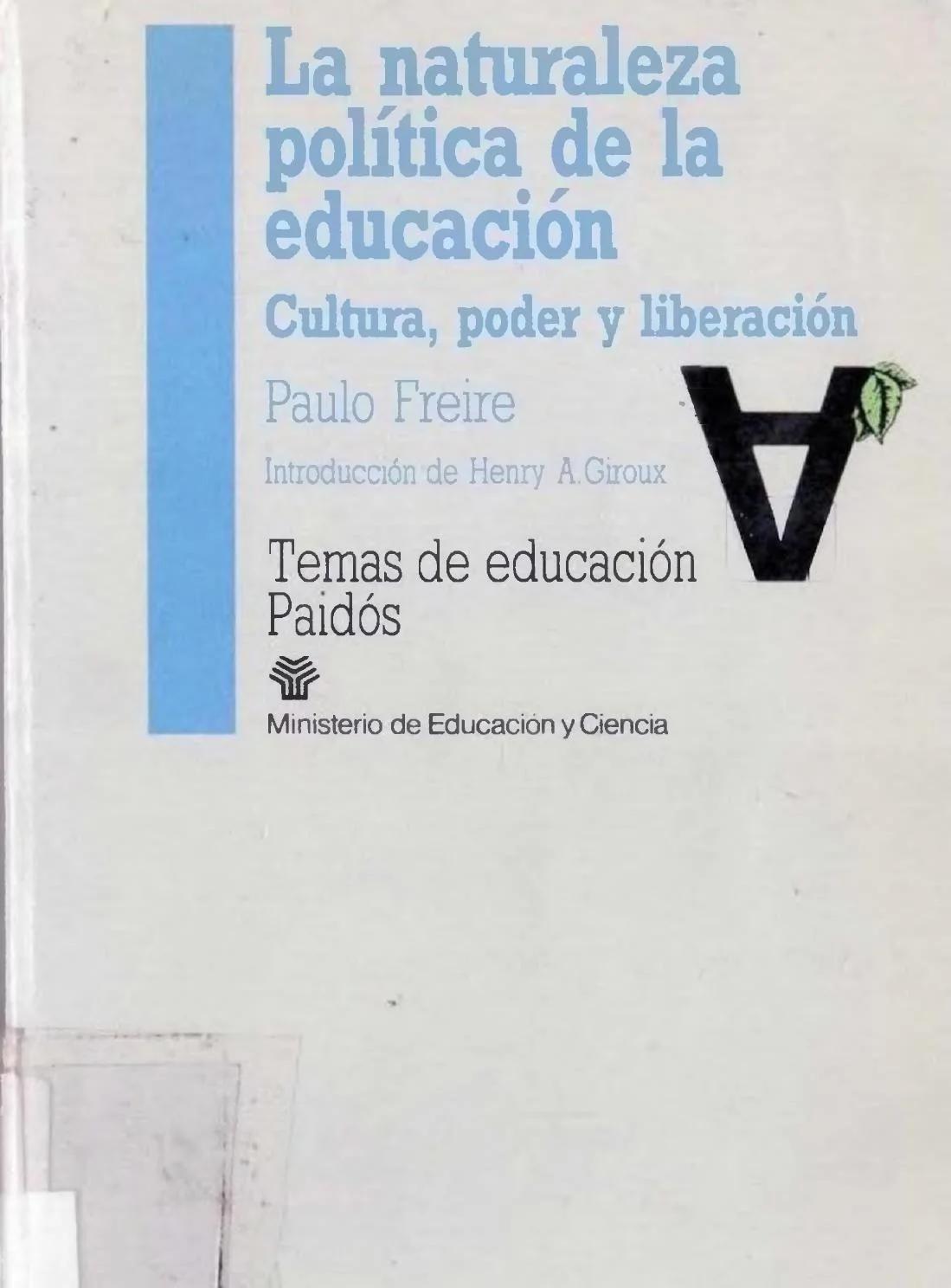 un breve resumen educacion y mudanza de paulo freire - Qué plantea Paulo Freire de la educación