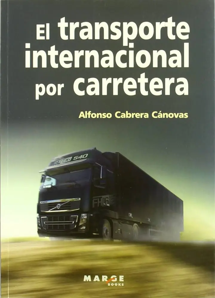 flete internacional carretero - Qué se considera transporte internacional de mercancías por carretera